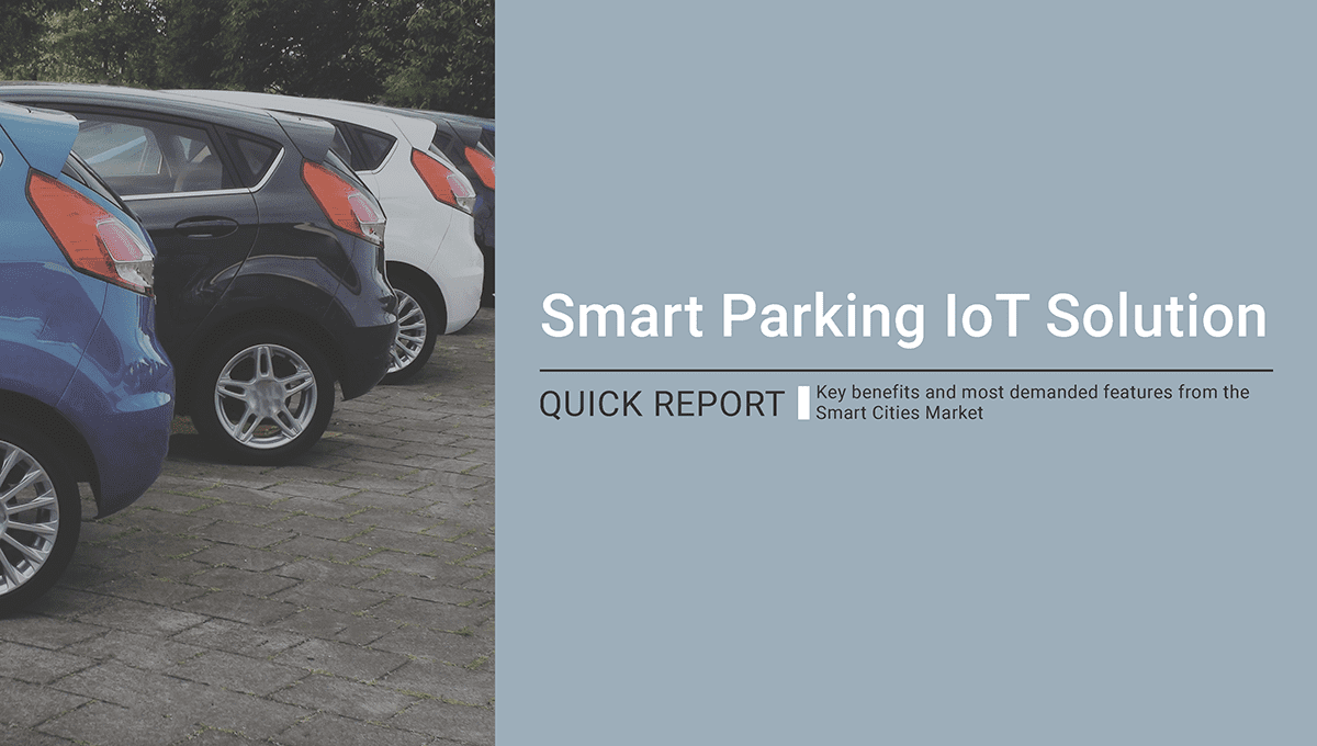 Libelium Smart Parking IoT Solution Quick Report